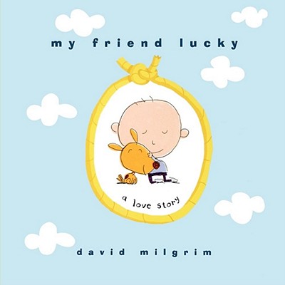 My Friend Lucky: A Love Story