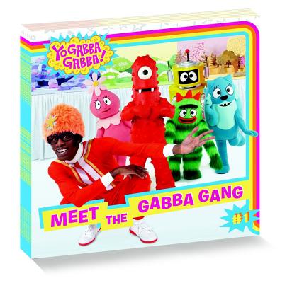 Yo Gabba Gabba!