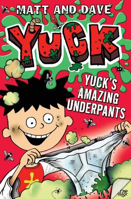 Yuck's Amazing Underpants