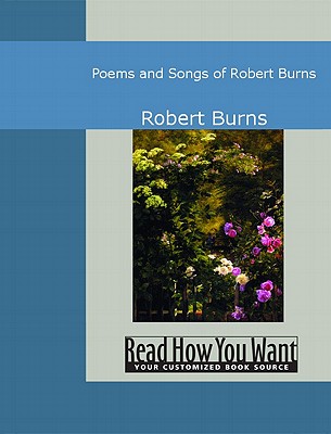 Poems and Songs of Robert Burns