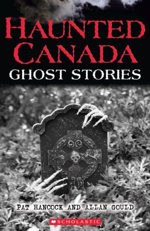 Haunted Canada Ghost Stories