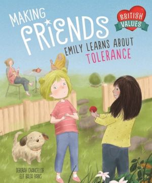 Making Friends: Emily learns about tolerance