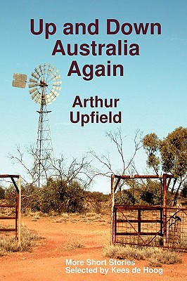 Up and Down Australia Again: More Short Stories