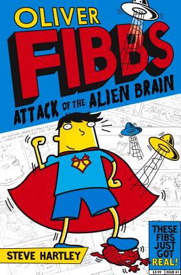 Oliver Fibbs and the Attack of the Alien Brain