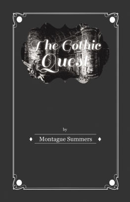 The Gothic Quest - A History Of The Gothic Novel