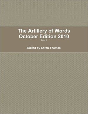 The Artillery of Words October Edition 2010