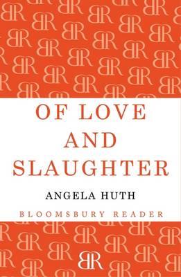 Of Love and Slaughter