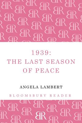 1939: The Last Season of Peace