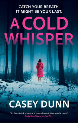 A Cold Whisper