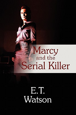 Marcy and the Serial Killer