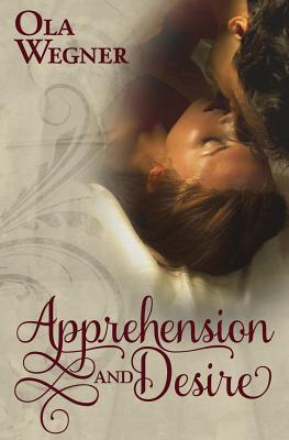 Apprehension and Desire