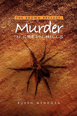 The Brown Recluse: Murder in Green Hills