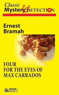 Four for the Eyes of Max Carrados