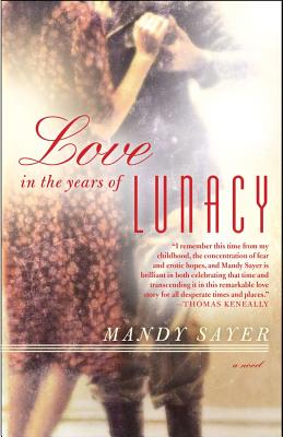 Love in the Years of Lunacy