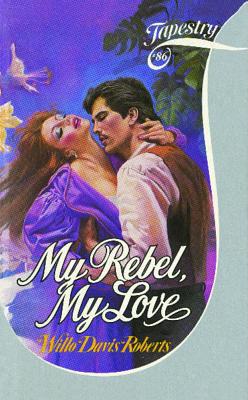 My Rebel, My Love