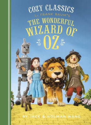 L. Frank Baum's The Wonderful Wizard of Oz