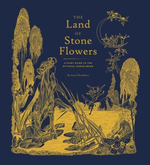 The Land of Stone Flowers