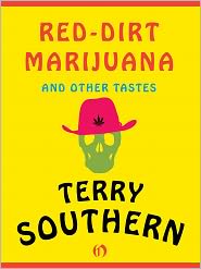 Red-Dirt Marijuana: and Other Tastes