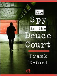 The Spy in the Deuce Court