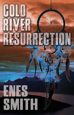 Cold River Resurrection