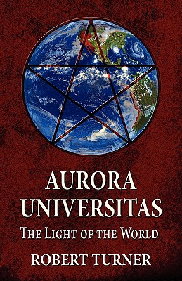 Aurora Universitas: The Light of the World