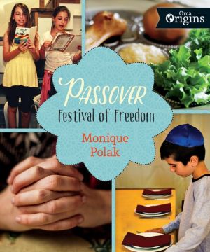 Passover: Festival of Freedom