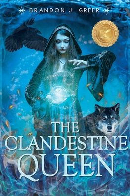 The Clandestine Queen