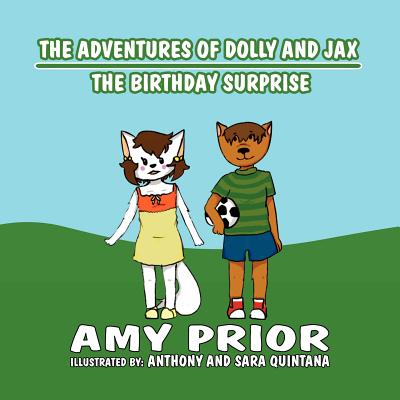 The Adventures of Dolly and Jax: The Birthday Surprise