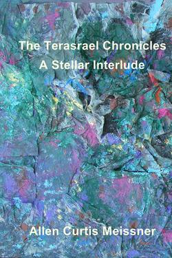 The Terasrael Chronicles: A Stellar Interlude