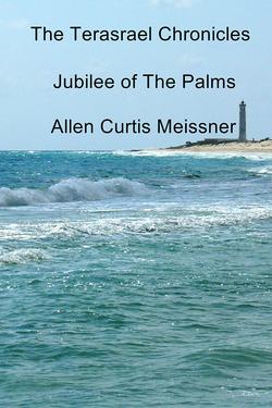 The Terasrael Chronicles: Jubilee of The Palms