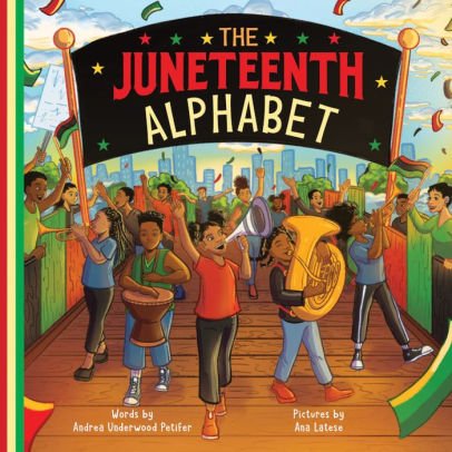 The Juneteenth Alphabet