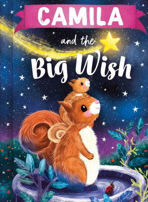 Camila and the Big Wish