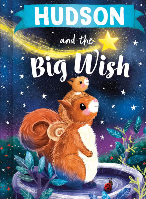 Hudson and the Big Wish