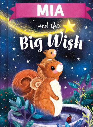 Mia and the Big Wish