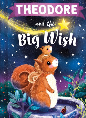 Theodore and the Big Wish