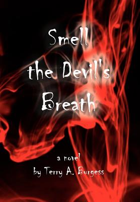 Smell the Devil's Breath