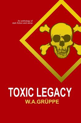 Toxic Legacy