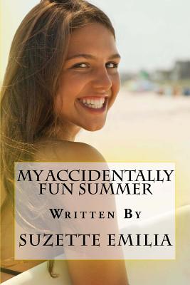 My Accidentally Fun Summer