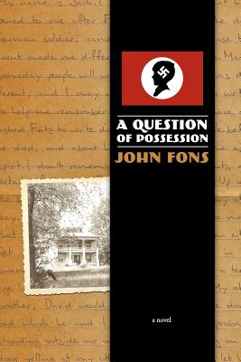 A Question of Possession - A Novel