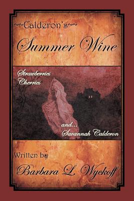 Calderon's Summer Wine