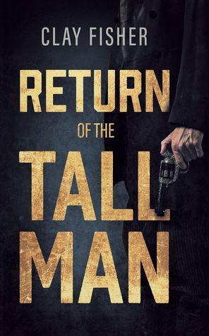 Return of the Tall Man