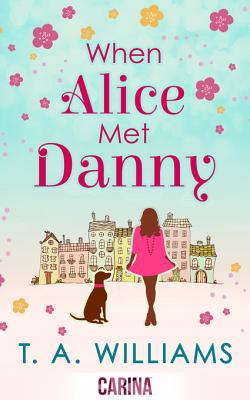 When Alice Met Danny