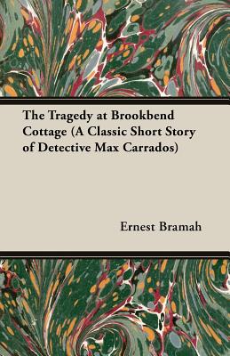 The Tragedy at Brookbend Cottage