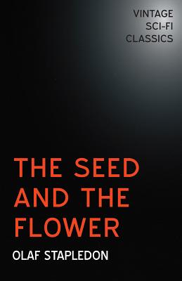 The Seed and the Flower