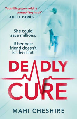 Deadly Cure