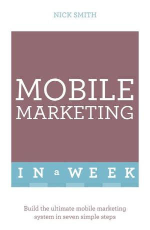 Mobile Marketing In A Week