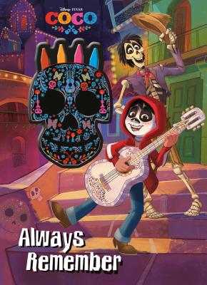 Disney Pixar Coco Always Remember