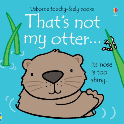 That's not my otter...