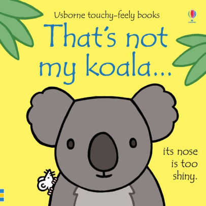 That's not my koala...