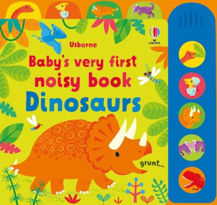 Baby's Very First Noisy Book Dinosaurs